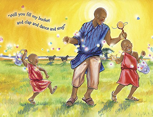 Will You Fill My Bucket? Daily Acts of Love Around the World